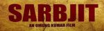 Sarbjit Movie Review